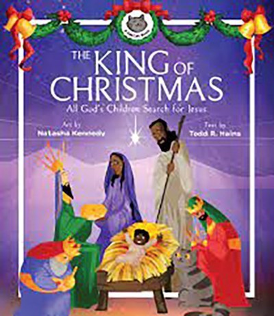 King of Christmas: All God's Children Search for Jesus – A Joyful Advent Journey for Families by Kennedy Natasha