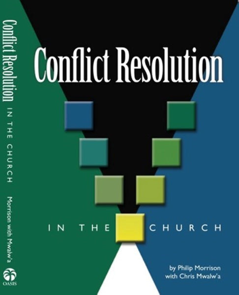 Conflict Resolution in the Church Book by Chris Mwalw'a and Philip E Morrison