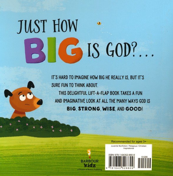 How Big Is God? - Kelly McIntosh: A Fun and Imaginative Lift-a-Flap Board Book about the Awesome and Amazing Awesomeness of God for Kids - New Life Version