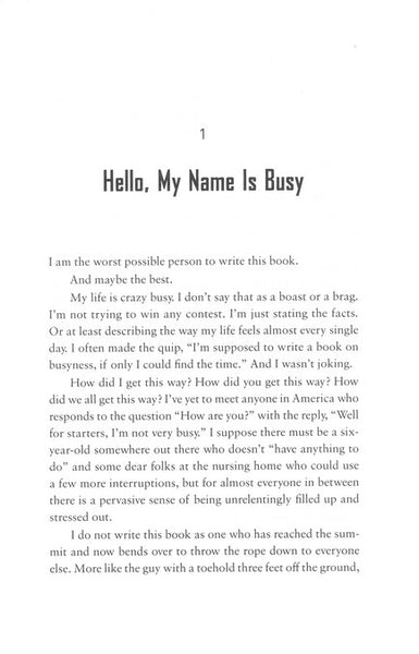 Crazy Busy: A (Mercifully) Short Book about a (Really) Big Problem [2014 ECPA Book of the Year]