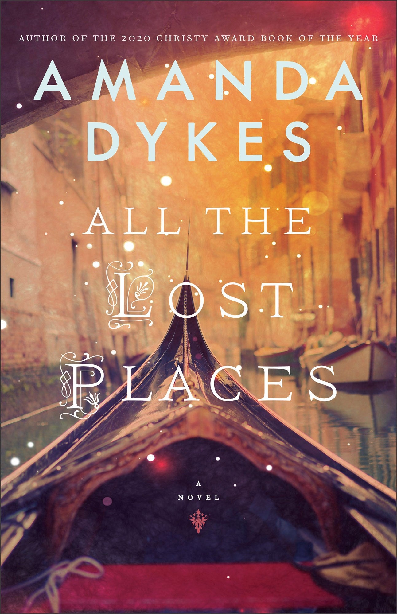 All The Lost Places by Amanda Dykes - Literature Book