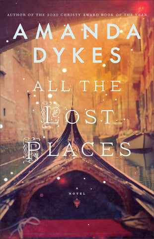 All The Lost Places by Amanda Dykes - Literature Book