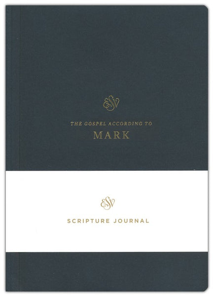 ESV Scripture Journal: Mark-Black Softcover