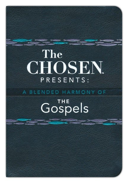 The Chosen Presents: A Blended Harmony Of The Gospels