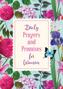 Daily Prayers and Promises for Women: Daily Devotional Prayers and Bible PromisesJust for Women