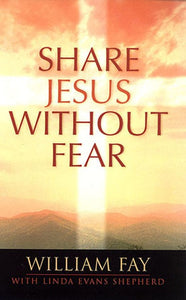 Share Jesus Without Fear - Spiritual Discipleship