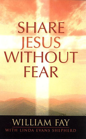 Share Jesus Without Fear - Spiritual Discipleship