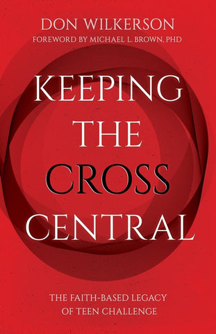 Keeping the Cross Central: The Faith-Based Legacy of Teen Challenge (Updated)