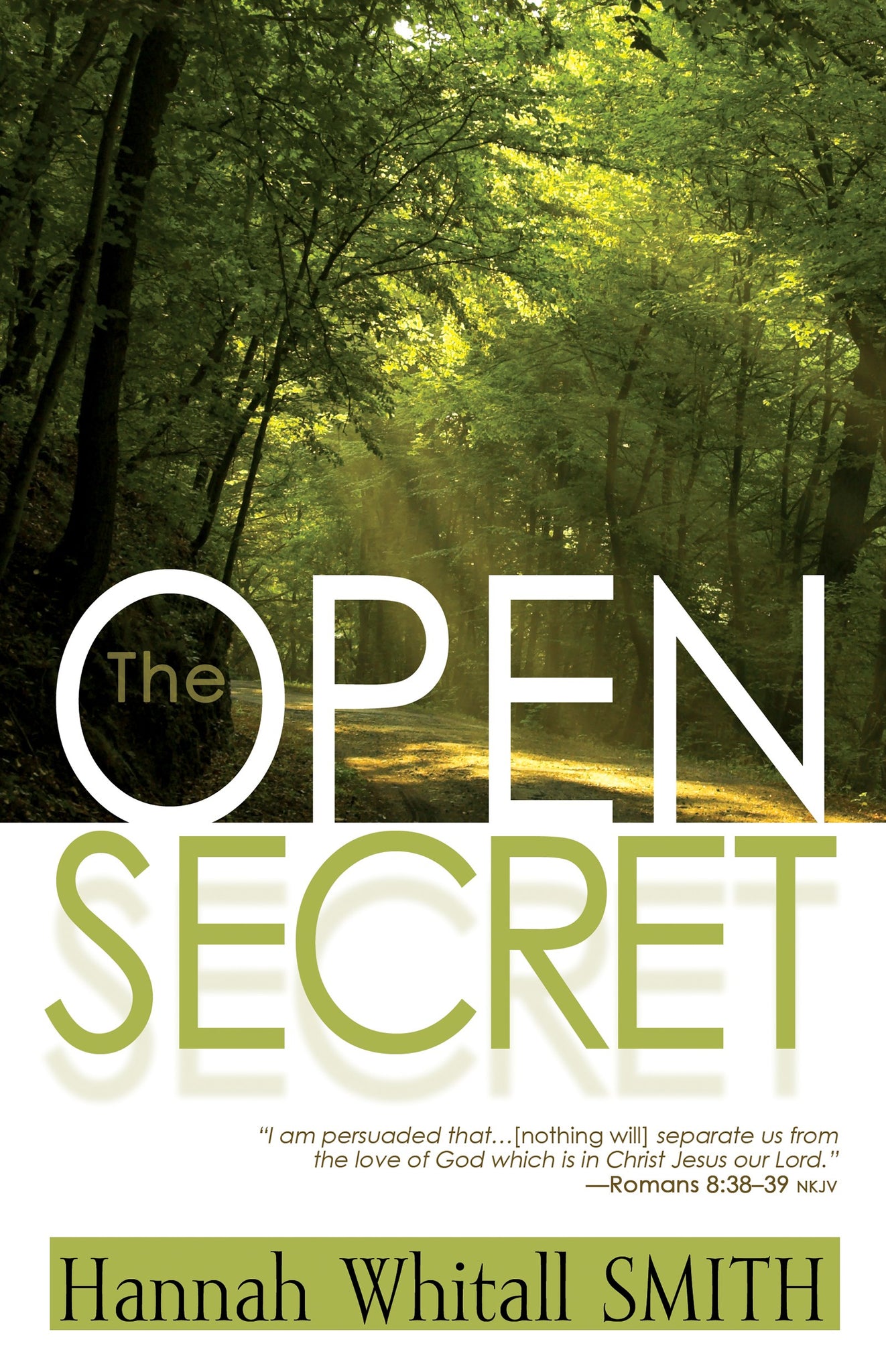 The Open Secret by Hannah Whitall Smith