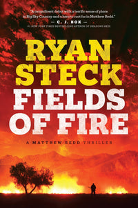 Fields Of Fire (A Matthew Redd Thriller)