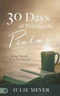 30 Days of Praying the Psalms