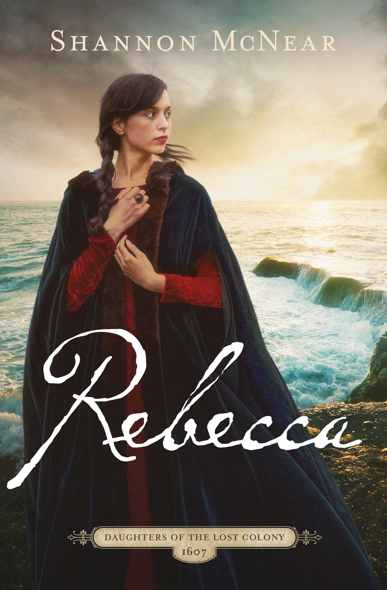 Rebecca (Daughters Of The Lost Colony #3)