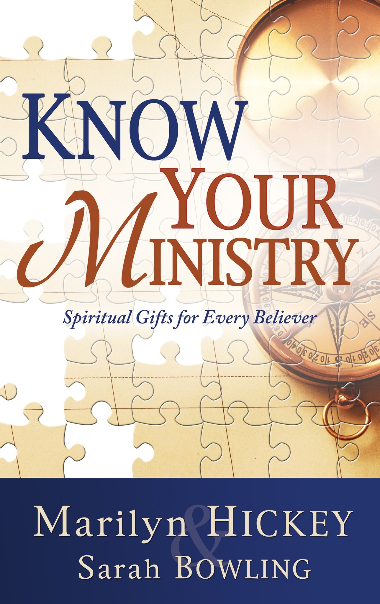 Know Your Ministry: Spiritual Gifts for Every Believer