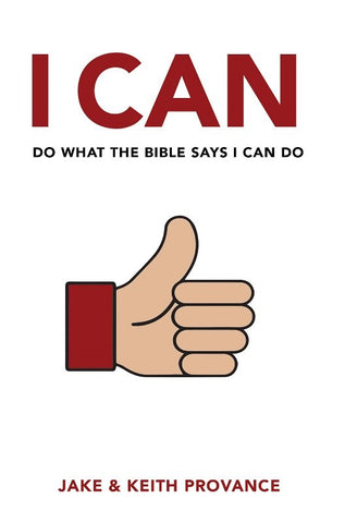 I Can Do What the Bible Says I Can Do