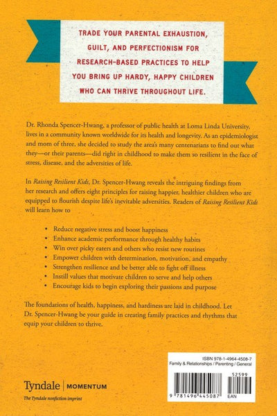 Raising Resilient Kids: 8 Principles for Bringing Up Healthy, Happy, Successful Children Who Can Overcome Obstacles and Thrive despite Adversity