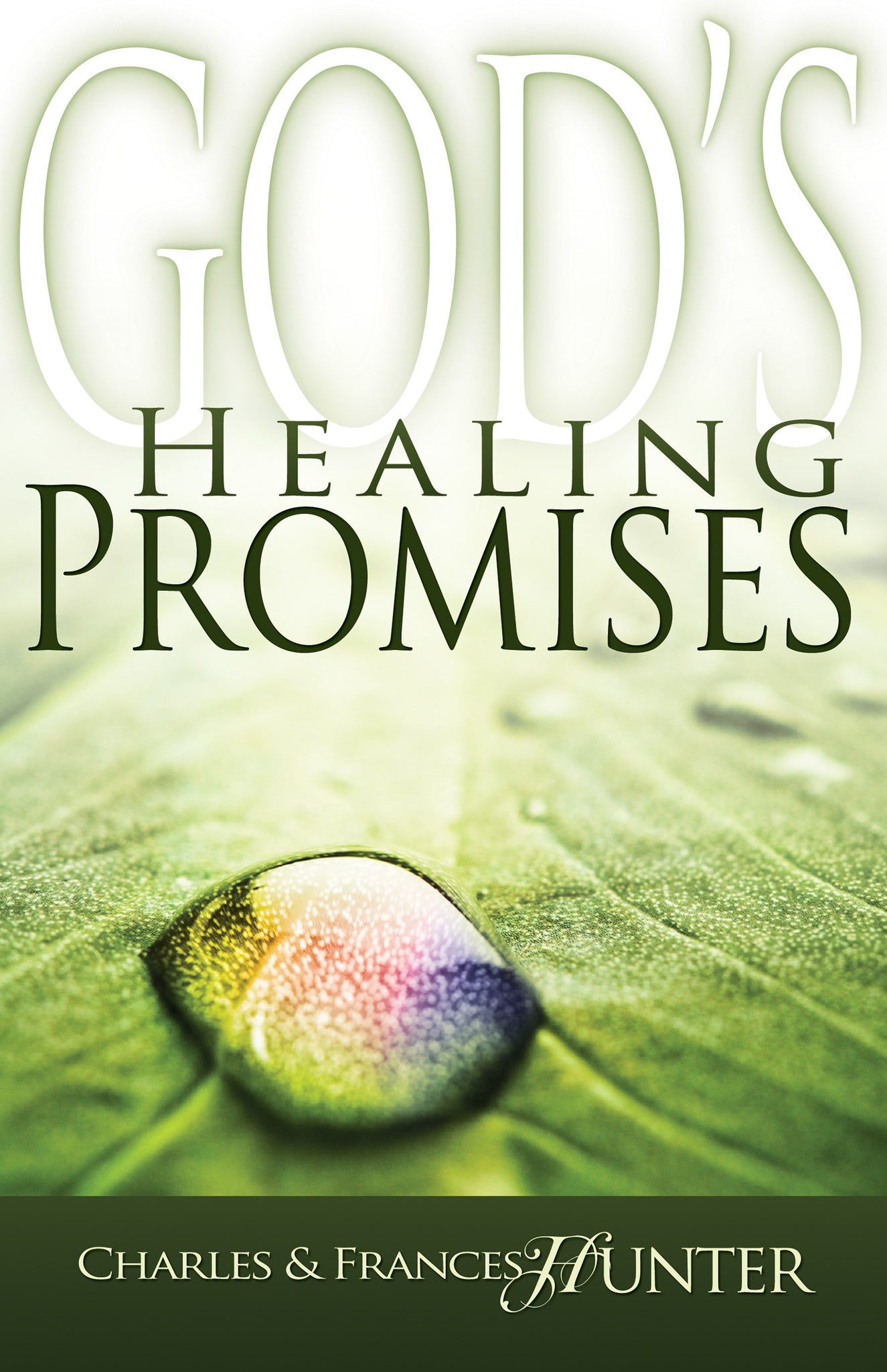 God's Healing Promises by Charles and Frances Hunter