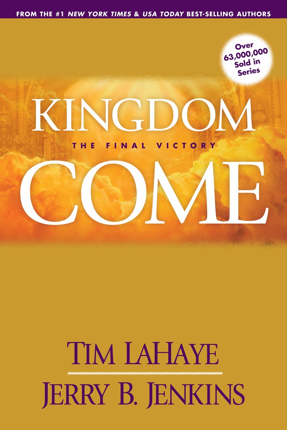 Kingdom Come (Left Behind): The Final Victory - The Epic Conclusion to the Best-Selling Christian Fiction Series