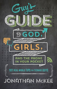 Guy's Guide To God Girls And The Phone In Your Pocket