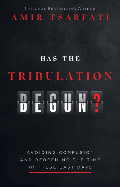 Has The Tribulation Begun?