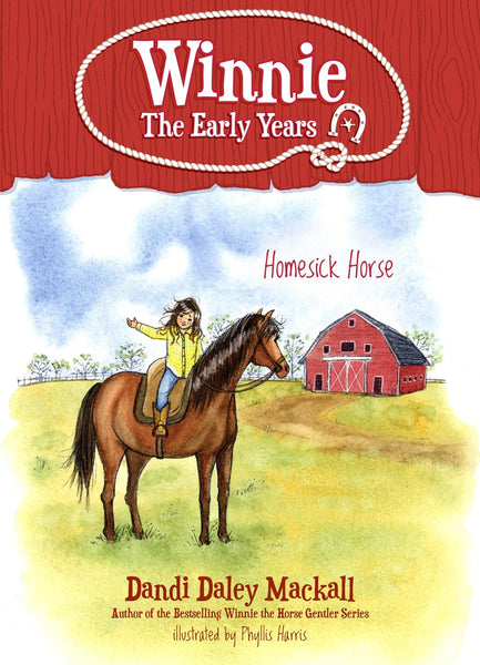 Homesick Horse (Winnie: The Early Years): A Tale of Overcoming Anxiety and Finding Home