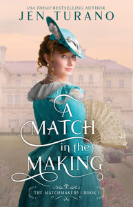 A Match In The Making (The Matchmakers #1)