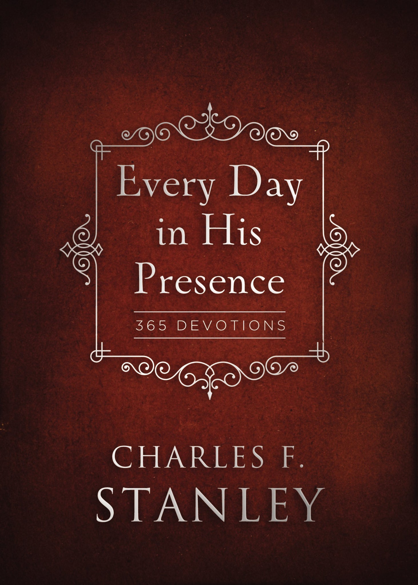 Every Day In His Presence: 365 Devotions