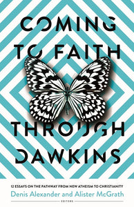 Coming To Faith Through Dawkins