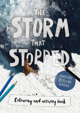 The Storm That Stopped Colouring And Activity Book