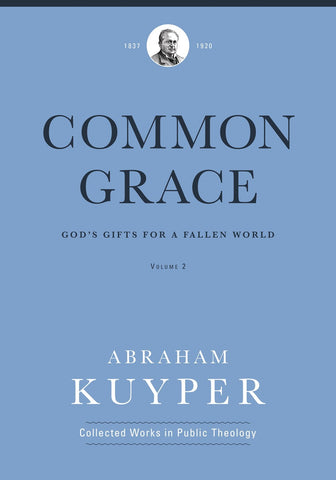 Common Grace - Volume Two