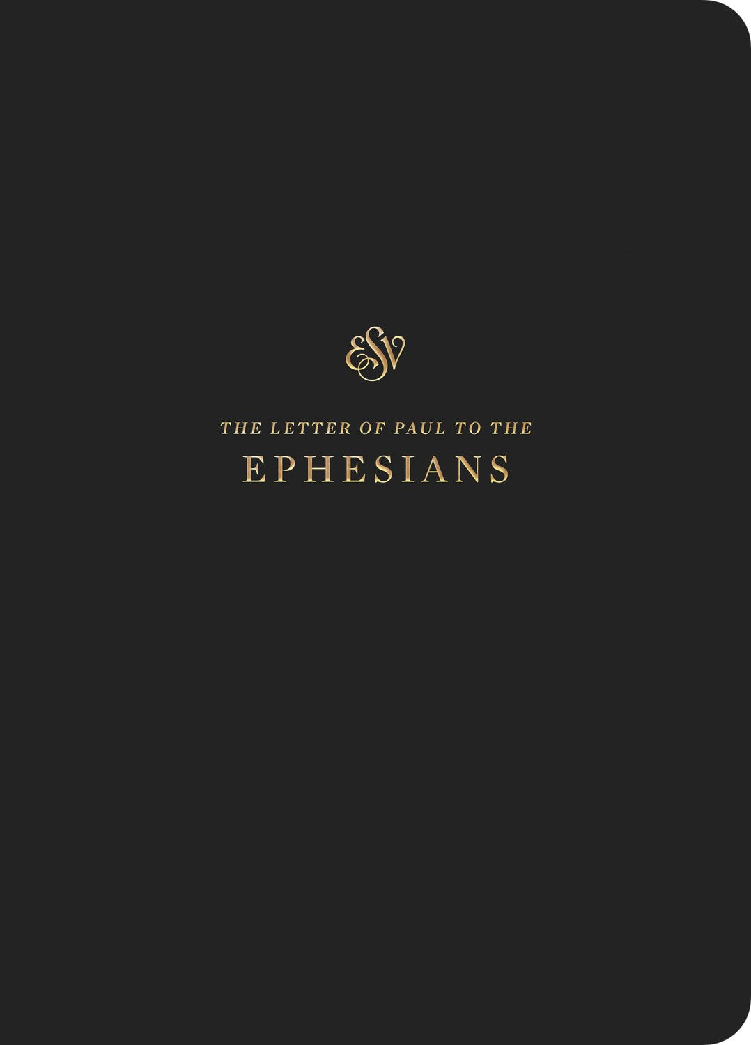 ESV Scripture Journal: Ephesians-Black Softcover