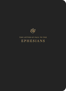 ESV Scripture Journal: Ephesians-Black Softcover