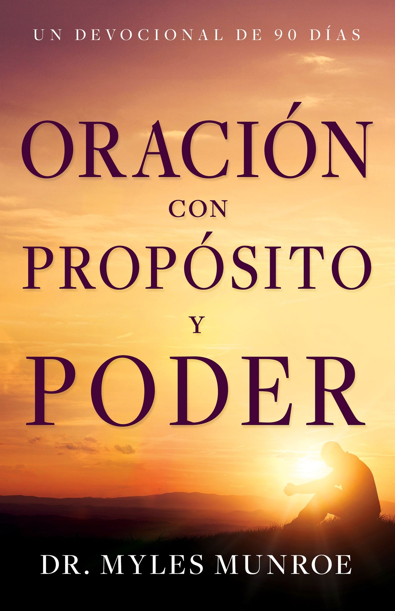 (Spanish Edition) Prayer With Purpose And Power