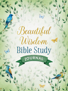 Beautiful Wisdom Bible Study Journal