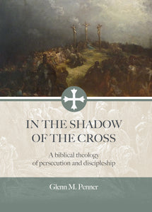 In the Shadow of the Cross