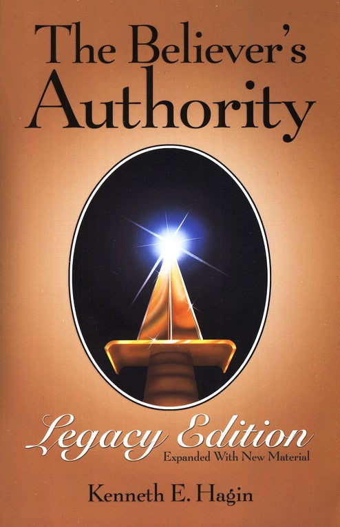 The Believer's Authority (Legacy Edition)