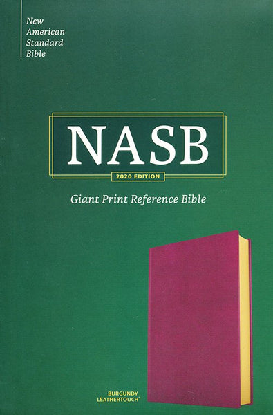 NASB 2020 Giant Print Reference Bible-Burgundy LeatherTouch