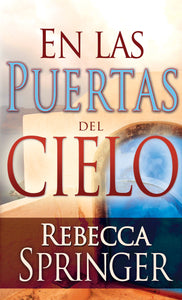 (Spanish Edition) Within Heavens Gates