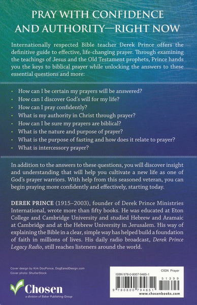 Secrets of a Prayer Warrior: Unlocking the Power of Dynamic and Effective Prayer by Derek Prince