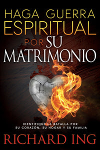 (Spanish Version) Wa*fare For Your Marriage: Identifying the Battle for Your Heart Home and Family