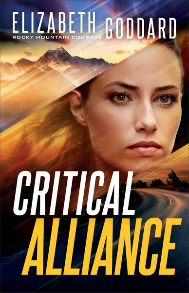 Critical Alliance (Rocky Mountain Courage #3)