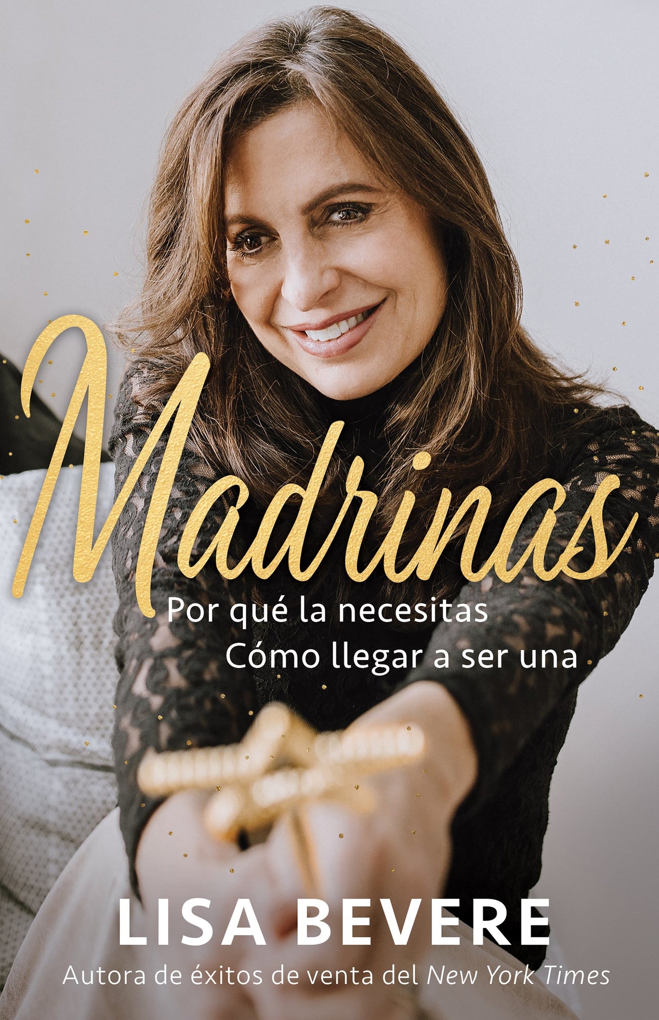 (Spanish Edition) Godmothers: Why You Need One. How to Be One.