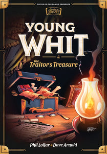 Young Whit and the Traitor's Treasure (Adventures in Odyssey, Young Whit Book #1)