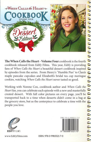 WCTH Cookbook: The Dessert Edition (Vol 4) When Calls The Heart