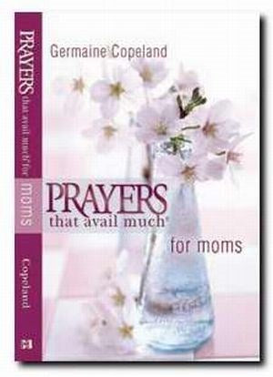 Prayers That Avail Much for Moms (Abridged - Pocket Edition)