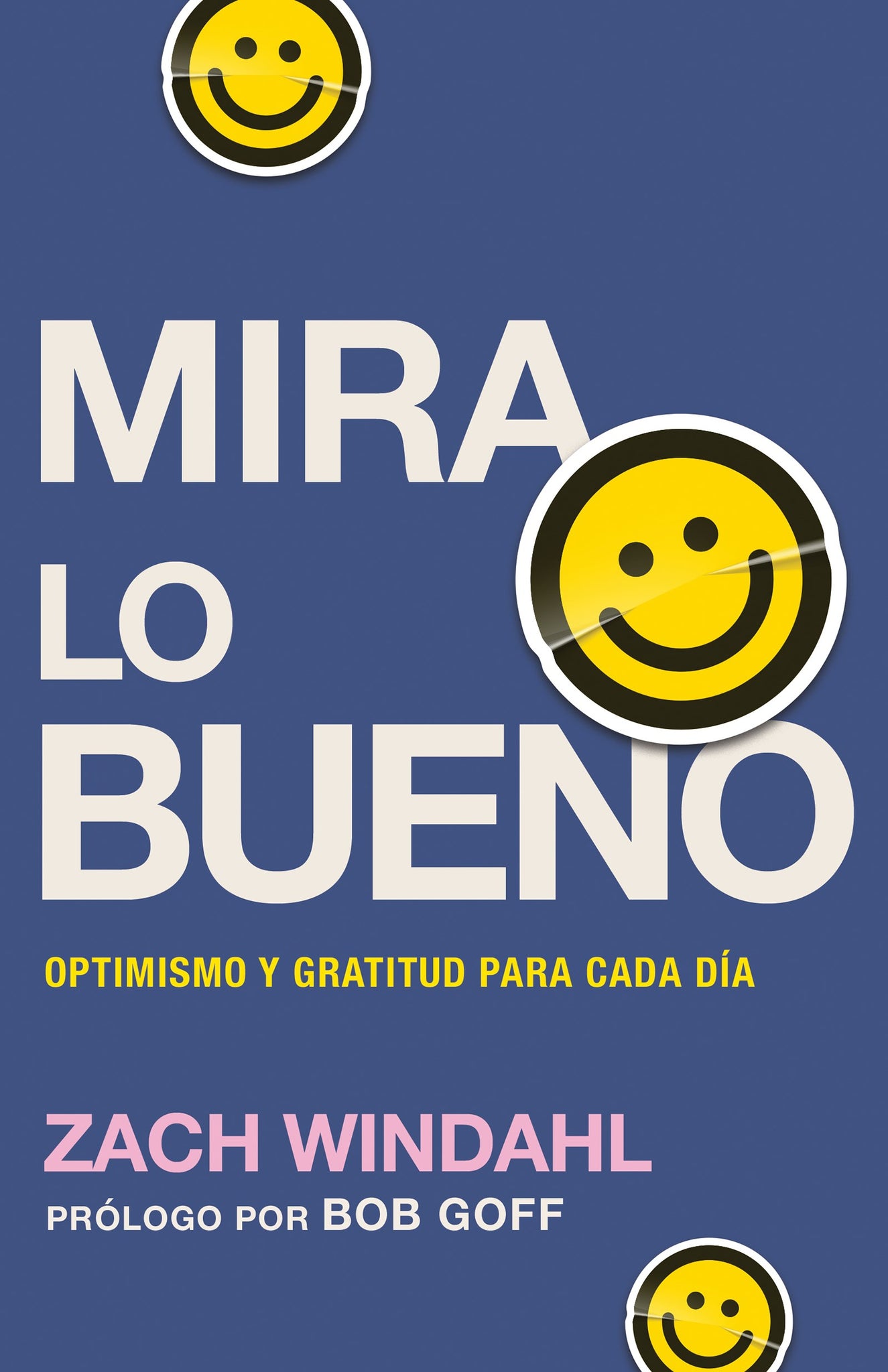 (Spanish Version)  See the Good: Finding Grace, Gratitude, and Optimism in Every Day