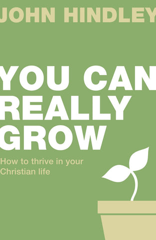 You Can Really Grow (Live Different): How to Thrive in Your Christian Life