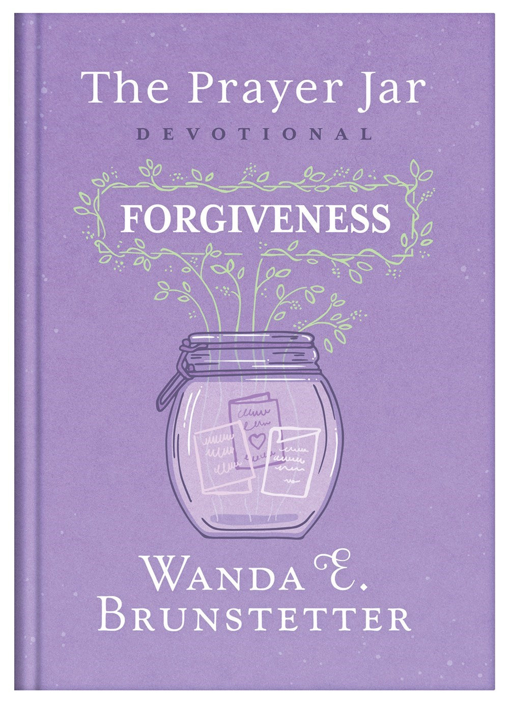 The Prayer Jar Devotional: FORGIVENESS