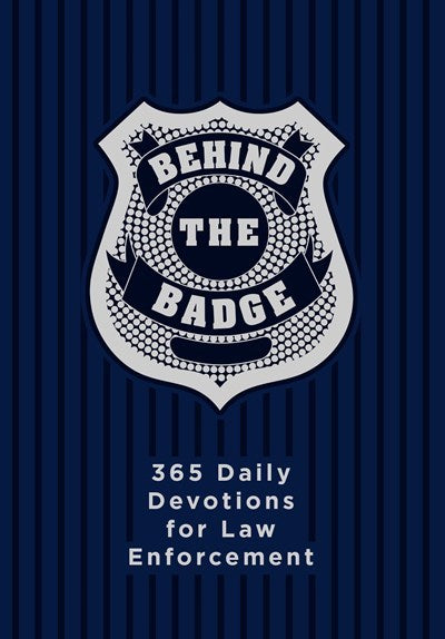 Behind the Badge: 365 Daily Devotions for Law Enforcement (Imitation Leather) – Motivational Devotions for Police Officers or Those Working in Law Enforcement, Perfect Gift for Family and Friends