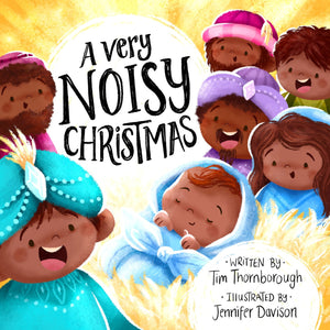 A Very Noisy Christmas by Thornborough Tim