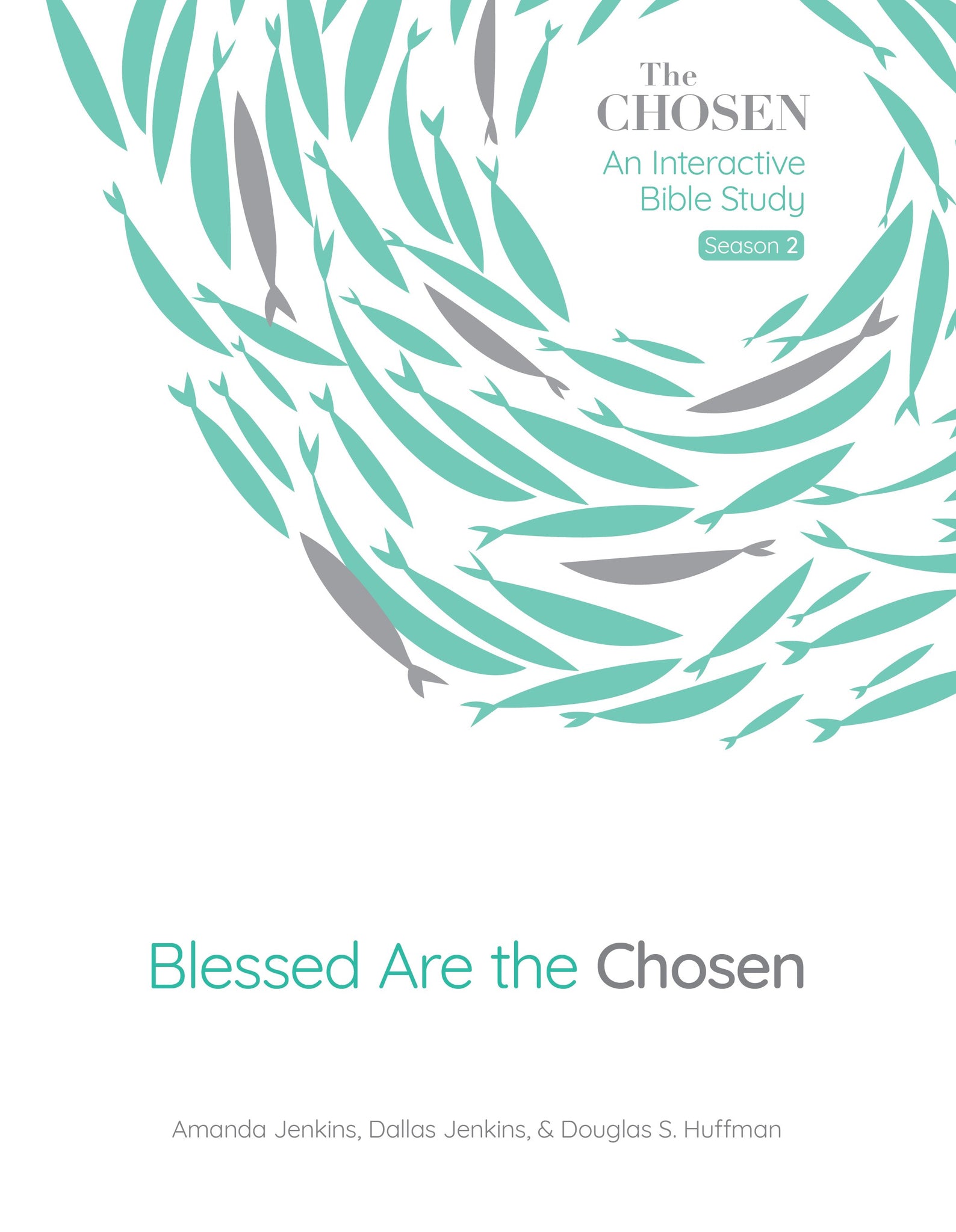 Blessed Are The Chosen (The Chosen Bible Study)